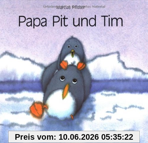 Papa Pit und Tim
