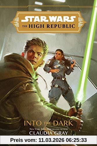 Claudia Gray Star Wars The High Republic, Into The Dark