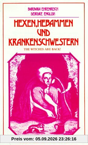 Hexen, Hebammen und Krankenschwestern