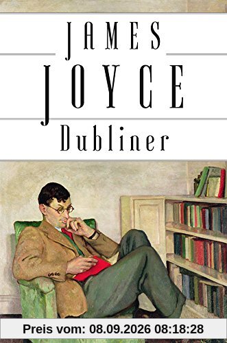 Dubliner (Edition Anaconda) - Neuübersetzung