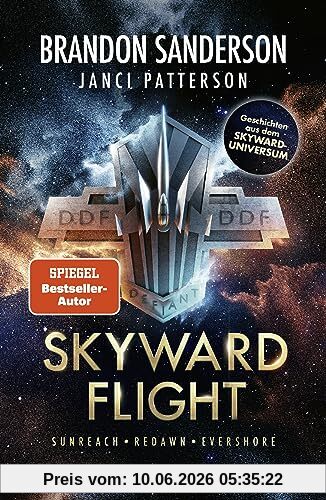 Skyward Flight: Sammelausgabe Sunreach - Redawn - Evershore | Geschichten aus dem Skyward-Universum