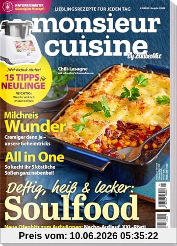 Monsieur Cuisine by Zaubermix - 01/24 - 15 Tipps für Neulinge - All in One - Milchreis - Soulfood - Neue Ofenhits - Naturkosmetik