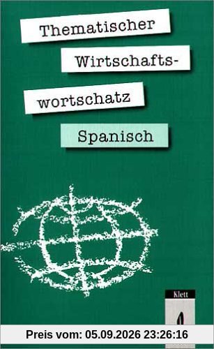 Thematischer Wirtschaftswortschatz Spanisch