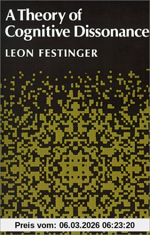 Leon Festinger A Theory Of Cognitive Dissonance