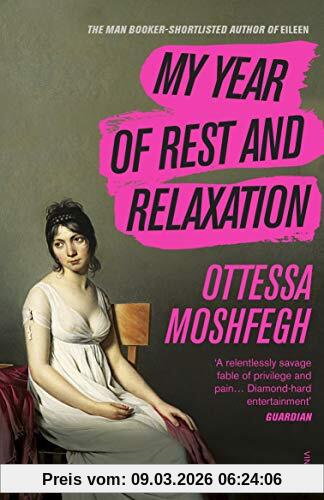 Ottessa Moshfegh My Year Of Rest And Relaxation