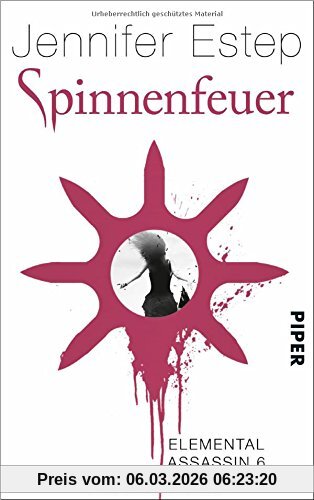 Jennifer Estep Spinnenfeuer, Elemental Assassin 6