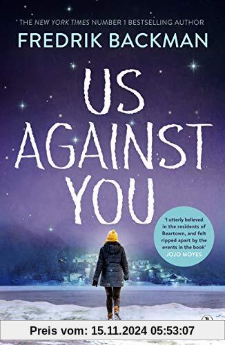 Us Against You: From The New York Times Bestselling Author of A Man Called Ove and Beartown