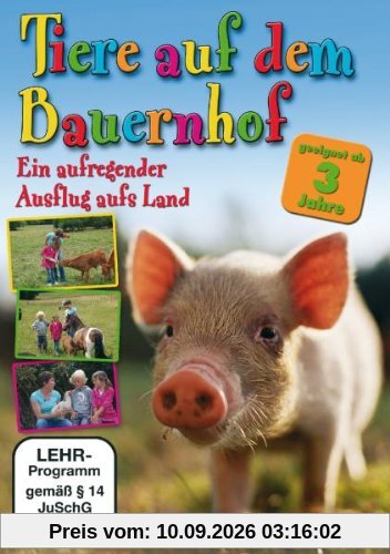 Tiere auf dem Bauernhof - Ein aufregender Ausflug aufs Land