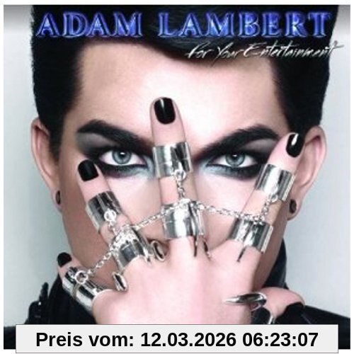 Adam Lambert For Your Entertainment