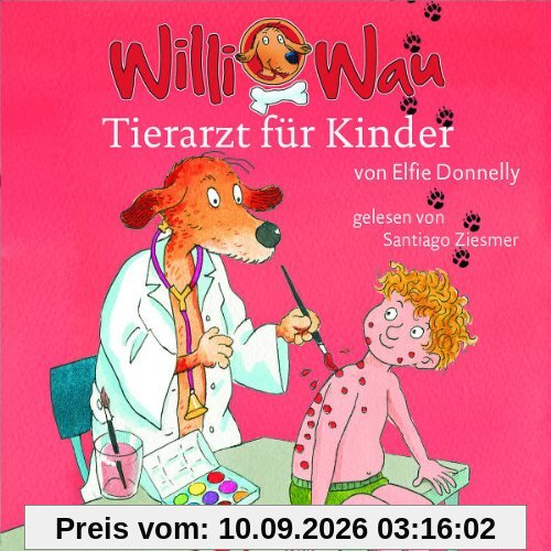 Elfie Donnelly: Willi Wau - Tierarzt für Kinder