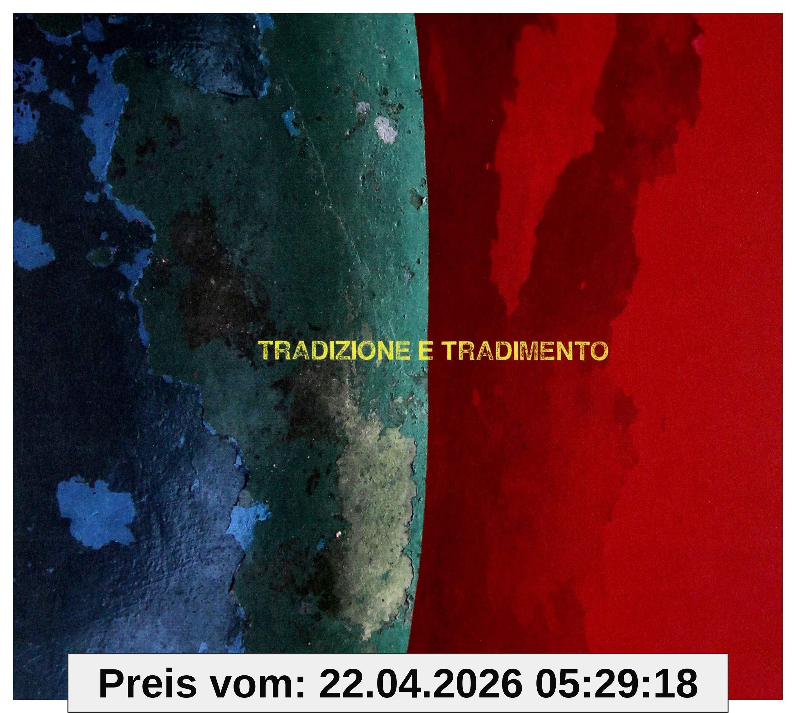 Tradizione E Tradimento