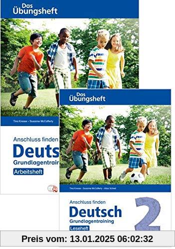 Anschluss finden / Deutsch 2 – Das Übungsheft – Grundlagentraining: Leseheft und Arbeitsheft: Grundlagentraining Klasse 