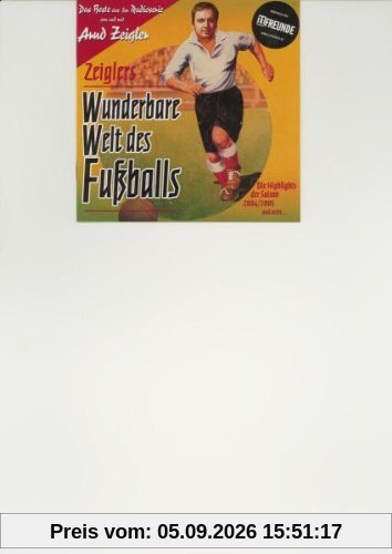 Zeiglers wunderbare Welt des Fußballs