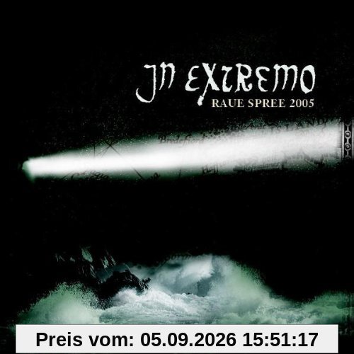 Raue Spree 2005 Live (Limited Edition Digipack)