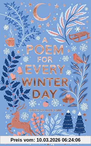 Allie Esiri A Poem For Every Winter Day (A Poem For Every Day And Night Of The Year, Band 2)