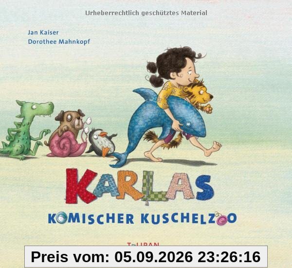 Karlas komischer Kuschelzoo: Bilderbuch