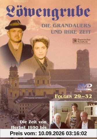 Löwengrube, Die Grandauers und ihre Zeit - Teil 08: Die Zeit von 1950 - 1954 (Folge 29-32)