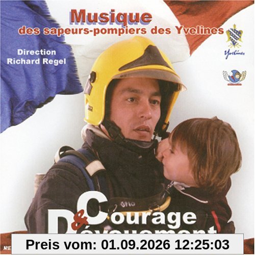 Courage & Devouement