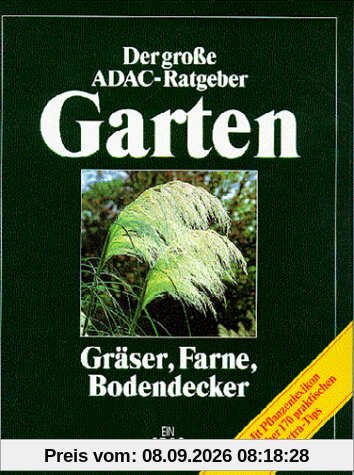 (ADAC) Der Große ADAC Ratgeber Garten, Gräser, Farne, Bodendecker