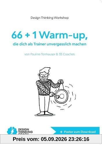 66+1 Warm-up: die dich als Trainer unvergesslich machen