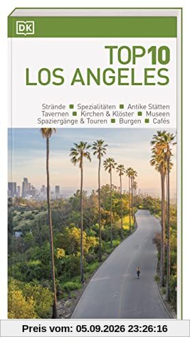 Top 10 Reiseführer Los Angeles: mit Extra-Karte zum Herausnehmen