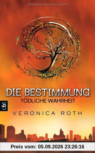Die Bestimmung - Tödliche Wahrheit: Band 2