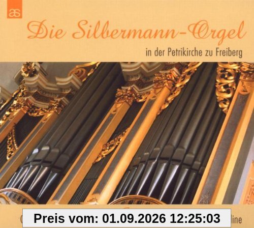 Die Silbermann Orgel in der Petrikirche Freiberg