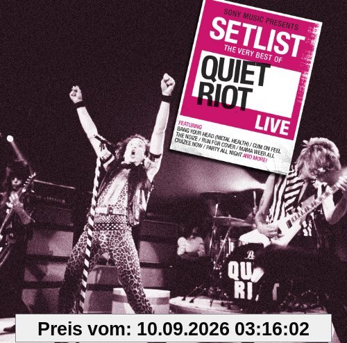 Setlist: the Very Best of Quiet Riot Live