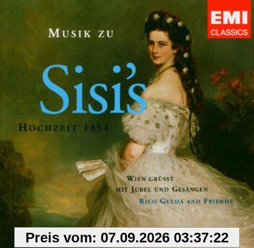 Musik Zu Sisi's Hochzeit 1854