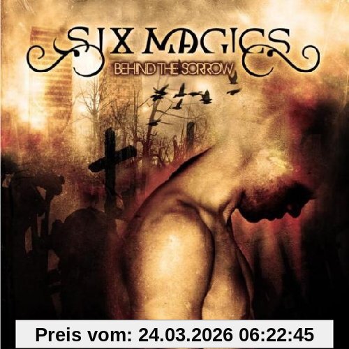Six Magics Behind The Sorrow