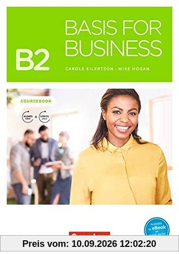 Basis for Business - New Edition: B2 - Kursbuch: Mit PagePlayer-App inkl. Audios, Videos, Texten und Übungen