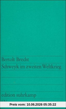 Schweyk im zweiten Weltkrieg.