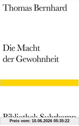 Die Macht der Gewohnheit. Komödie