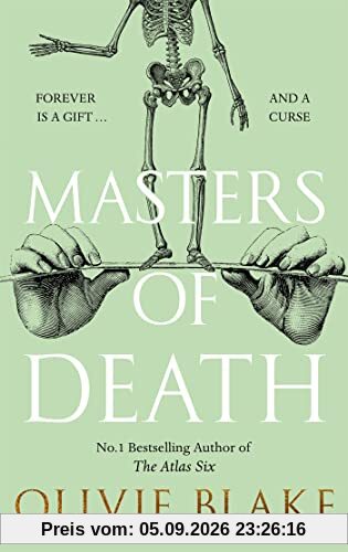 Masters of Death: The international bestselling author of The Atlas Six returns in a witty found family fantasy