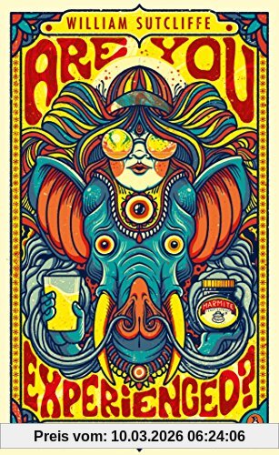 William Sutcliffe Are You Experienced? (Penguin Essentials)