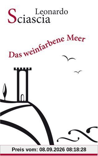 Das weinfarbene Meer: Erzählungen