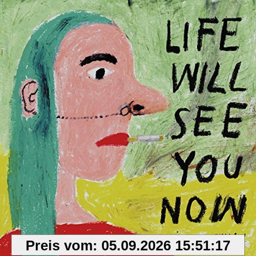 Life Will See You Now