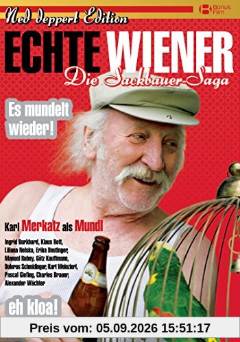 Echte Wiener 1: Die Sackbauer-Saga (Ned Deppat Edition)