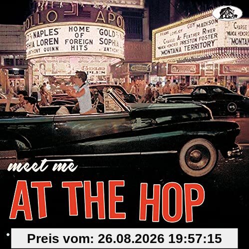 Meet Me At The Hop - 33 Cruisin' Dreams