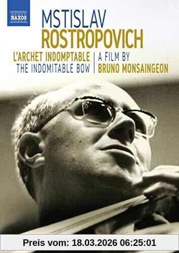 Bruno Monsaigeon Mstislav Rostropovich - The Indomitable Bow