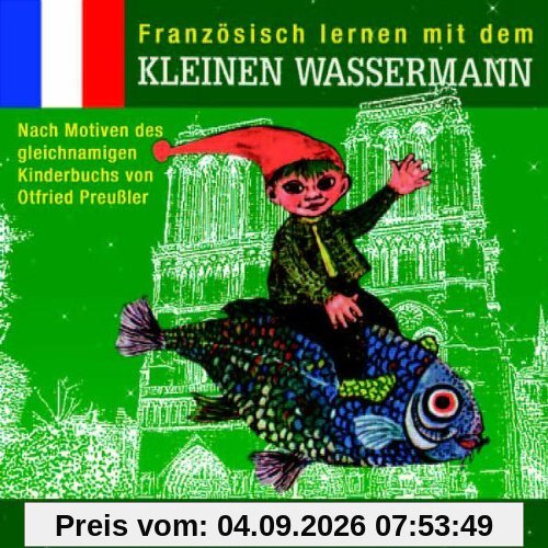 Kleine Wassermann,Französisch Lernen mit dem