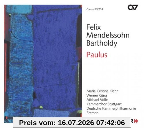 Bernius Felix Mendelssohn Bartholdy, Paulus Op. 36