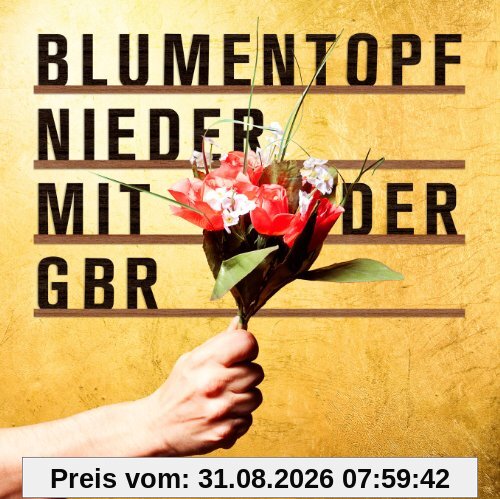 Nieder mit der Gbr