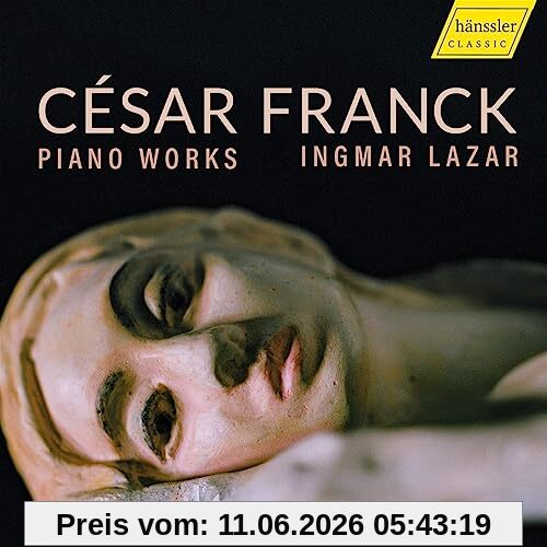I. Lazar César Franck Piano Works