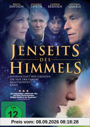 JENSEITS DES HIMMELS - Wissenschaft hat Grenzen, die nur der Glaube beantworten kann