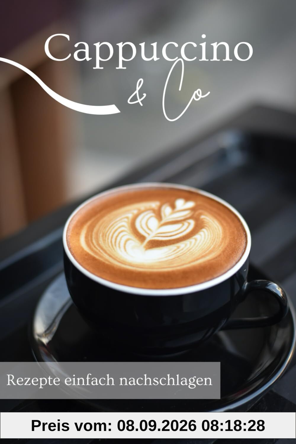 Cappuccino & Co: Kaffeerezepte einfach nachschlagen
