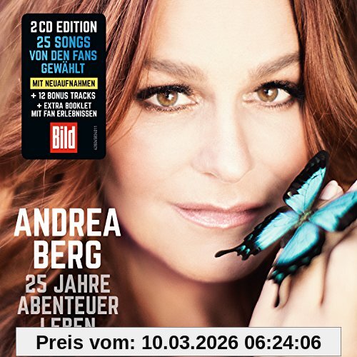 Andrea Berg 25 Jahre Abenteuer Leben