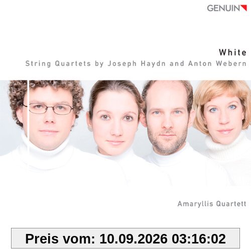 White - Haydn: Streichquartett in F Dur op. 50, Nr. 5/ Streichquartett in g Moll, op. 74 Nr. 3/ Webern: Fünf Sätze für Streichquartett
