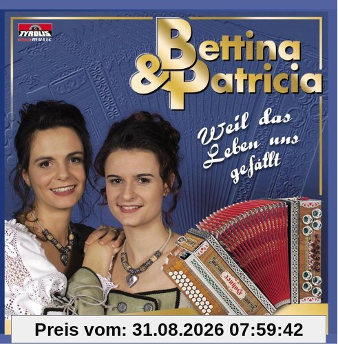 Weil das Leben uns gefällt