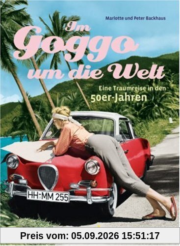 Im Goggo um die Welt
